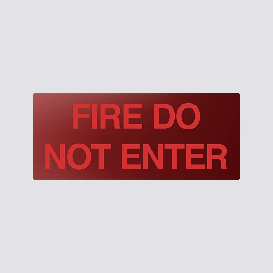 FOP36 “FIRE DO NOT ENTER”